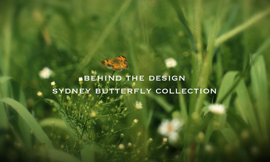 Behind The Design: Sydney Butterfly Collection