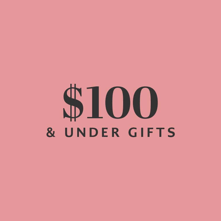 $100 and under gifts